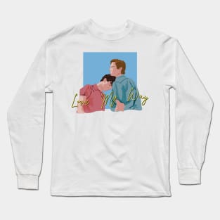 Love My Way - Call me By your Name Long Sleeve T-Shirt